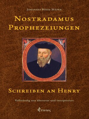 cover image of Nostradamus Prophezeiungen--Schreiben an Henry